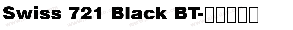 Swiss 721 Black BT字体转换